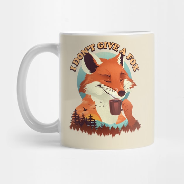 Drink Coffee and Don't Give a Fox by DANDINGEROZZ